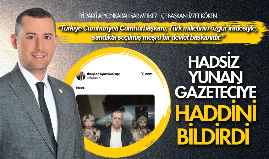 Hadsiz yunan gazeteciye haddini bildirdi